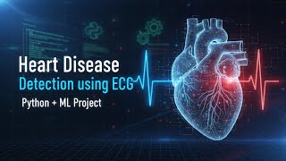 Coronary Artery Disease Detection Using ECG Signals | Python + ML Project