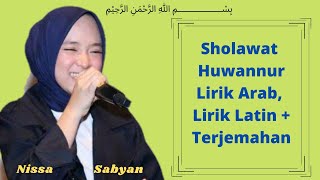 Shalawat Huwannur Nissa Sabyan | Lirik Arab, latin dan terjemahan nya