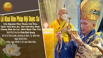 [TRỰC TIẾP] Lễ Khai Đàn Dược Sư - Mùng 6 Tết Nhâm Dần| Chùa Định Quang - Biên Hòa