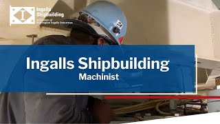 Ingalls Shipbuilding  Machinist