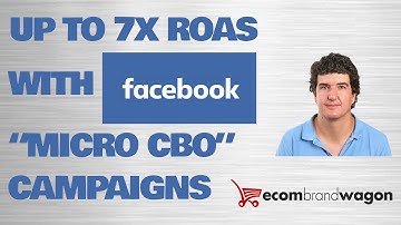 7 x ROAS Facebook Ads "Micro" CBO Campaigns Shopify Facebook Ads Case Study For 2021