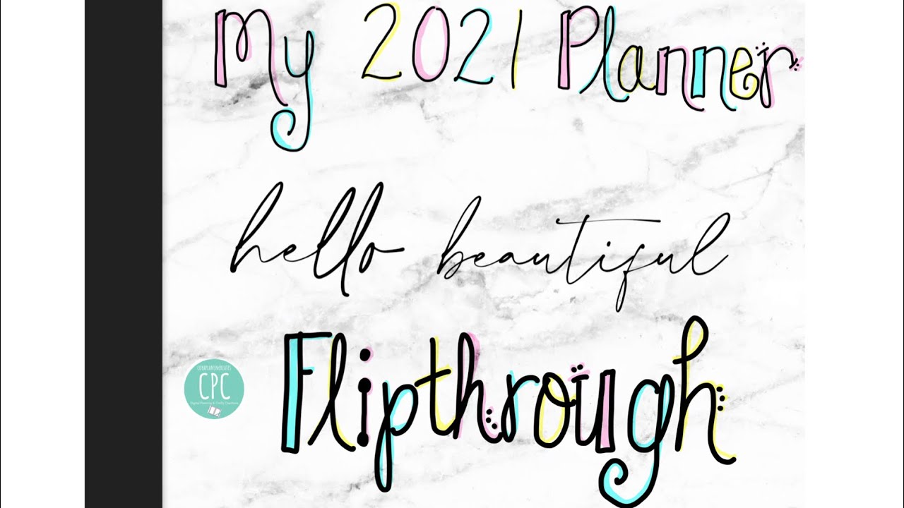 My 2021 Digital Planner Flipthrough | Real Digital Planning