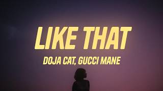 Doja Cat - Like That (Lyrics) ft. Gucci Mane