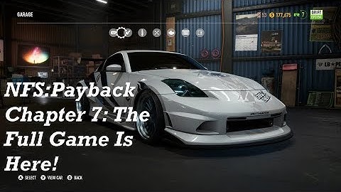 Need For Speed: Payback Gameplay - Chapter 7: The Full Game Is Here!
