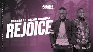 Saxess ft. Allan Chirwa : Rejoice