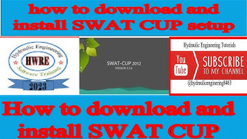 HOW TO download and install SWAT CUP setup?