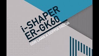 i-shaper ER-GK60 di Panasonic (ITA)