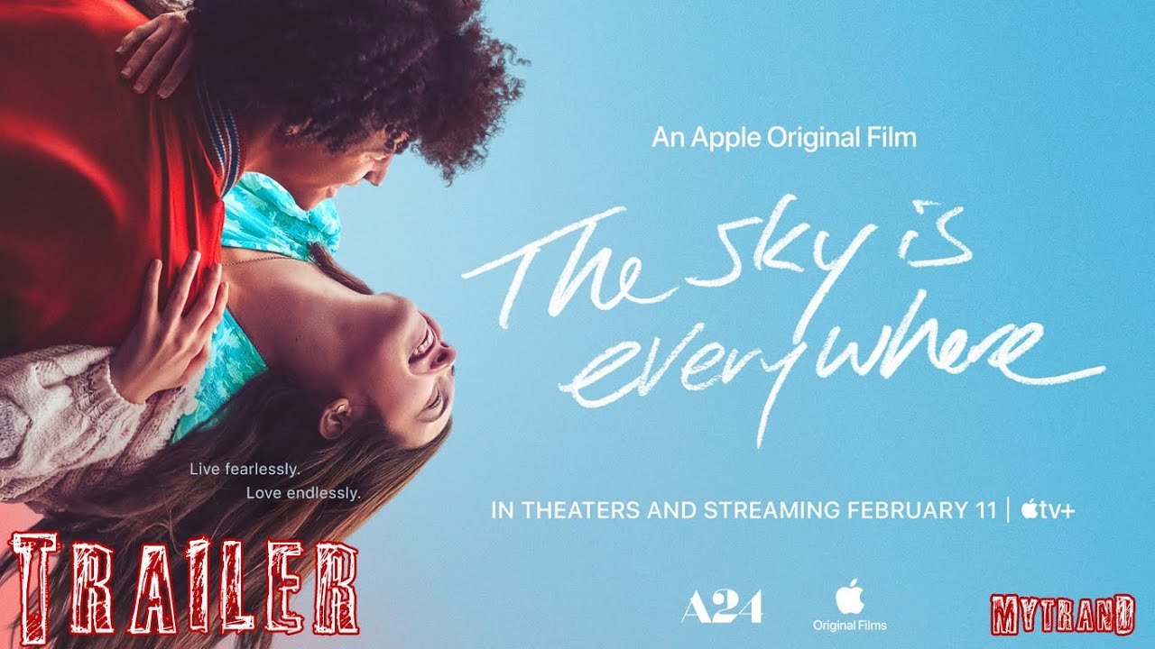 THE SKY IS EVERYWHERE Trailer (2022) Grace Kaufman, Jacques Colimon