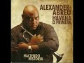Salsa Buena Alexander Abreu & Havana D'Primera (Confiesale)