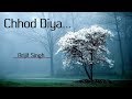 Chhod diya  arijit singh  bazaar  times music  sad song  lyrical song  lyric raja