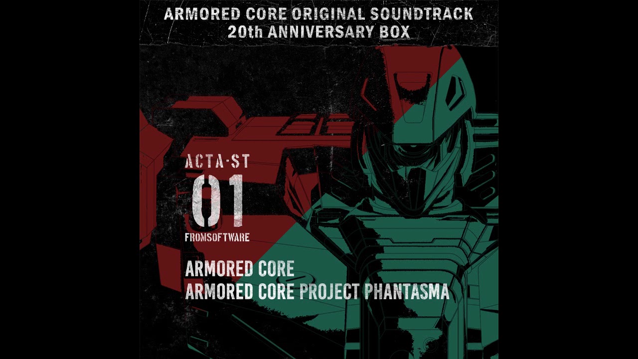 ARMORED CORE & ARMORED CORE PROJECT PHANTASMA - Disc 01 | ARMORED CORE OST  20th ANNIVERSARY BOX