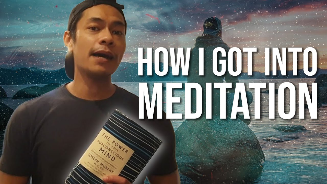 How I Got Into Meditation (with this book - The Power of Your Subconscious Mind)