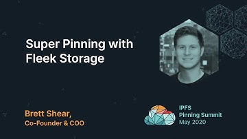 Super Pinning with Fleek Storage - Brett Shear