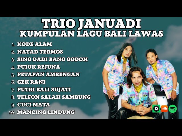 Trio Januadi | Kumpulan Lagu lawas Bali Paling Hits Sepanjang Masa class=