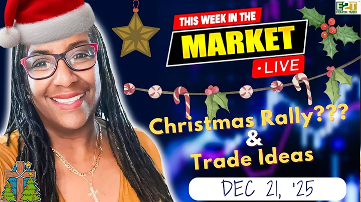Christmas Rally?!? - Trade Ideas for this Week - Dec 22-26, '25 - #sellerszone
