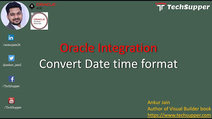 Convert date time from one format to another Oracle Integration