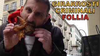 Girarrosti criminali FOLLIA