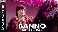 Banno (Video Song) | Tanu Weds Manu Returns | Kangana Ranaut | R. Madhavan  - Durasi: 2:58. 