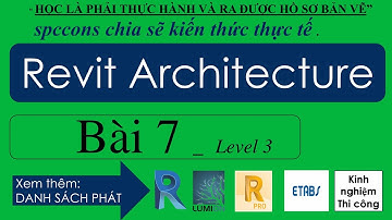 Revit architecture bài 7  (xử lý chỉ tường)