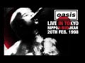 Oasis - Live in Tokyo (20th February 1998)