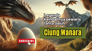 Kisah legenda Ciung Wanara: kembalinya pewaris tahta kerajaan Galuh!