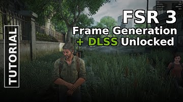 Enable FSR3 Frame Generation with DLSS — TLOU Part I (PC) | Step-by-Step Tutorial (Enable subtitles)