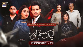 Aik Sitam Aur Episode 11 - 17th April (English Subtitles) ARY Digital Drama