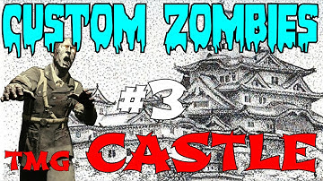 Call of Duty Custom Zombies: TMG Castle | Part 3 Explosive Personality