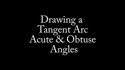 1101 Week 7 Tanget Arc Acute Obtuse