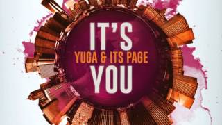 Yuga & ITSPAGE  - It's You (Cut Edit)