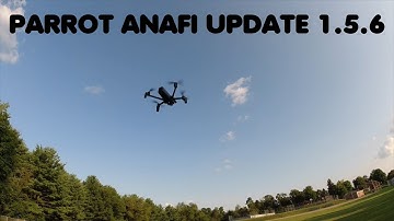 Parrot Anafi Drone Flight After Firmware Update 1.5.6  4K