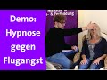 Hypnose gegen Flugangst - Ablauf und live Demo
