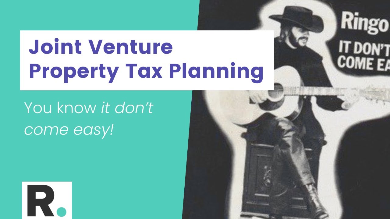 Joint Venture Property Tax Planning Rethink.Tax YouTube