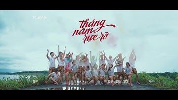 MV Kỷ yếu  Những tháng năm rực rỡ