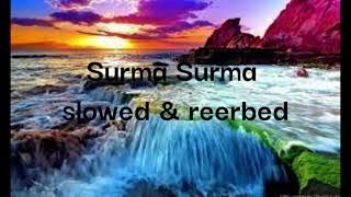 Surma Surma - slowed & reverbed