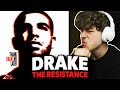 Drake - The Resistance REACTION! [First Time Hearing]