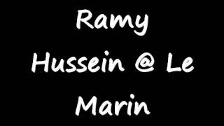 Ramy Hussein Live @ Le Marin Batroun 2011 (official)