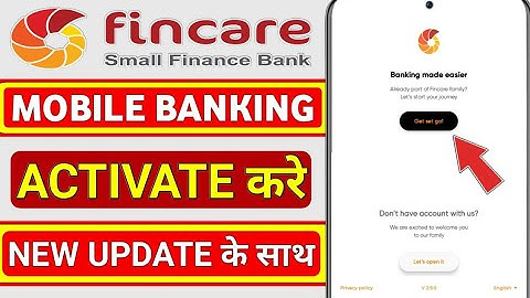 fincare small finance Bank mobile banking activate | fincare Bank app registration kare