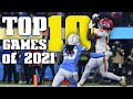 Top 10 Games of the 2021 NFL Season