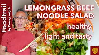 Lemongrass beef noodle salad | vermicelli noodle salad with lemongrass beef
