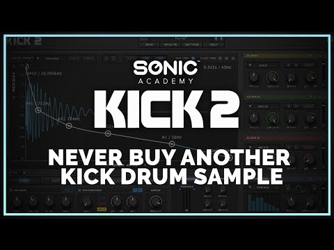Never Buy Another Kick Drum Sample! - Kick 2 Review