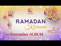 The ramadan album 2021  inshad art  melody