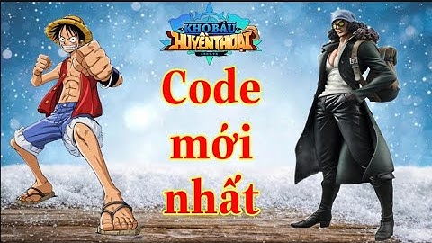 Code Kho Báu Huyền Thoại bản VN mới nhất| Code Chung all sever.