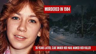 Vanished in 1984 - 35 Year Later, Forensic Genealogy Finally Named Her Killer