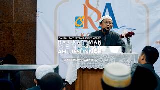 [FULL] Hakikat Iman Sejati  - Daurah Faith Repair Series Vol 02 - Ust Badru Salam, Lc