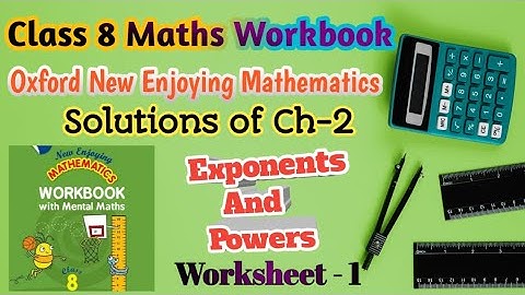 Std 8 Maths Ch-2 Exponents New Enjoying Mathematics Workbook Solution(Worksheet-1)@ShikshanAcademy