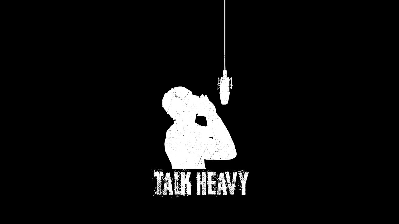 Talk Heavy Trailer YouTube