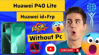 Huawei P40 Lite ART-L29 (C432), Remove Huawei ID Frp Bypass