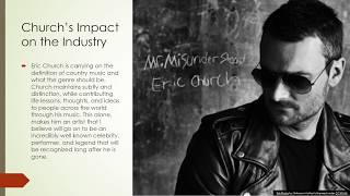 Eric Church's Impact on Humanities (HUM2020 Final Project)