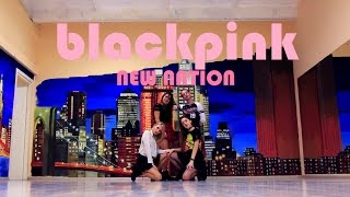 [K-POP DANCE COVER] BLACKPINK – 붐바야 (BOOMBAYAH) cover by New★Nation